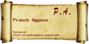 Prasch Aggeus névjegykártya